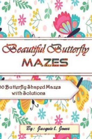 Cover of Beautiful Butterfly Mazes