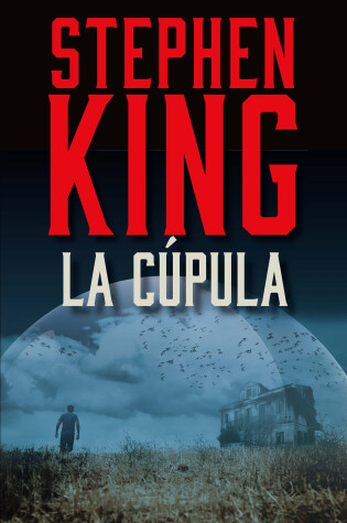 Cover of La Cúpula / Under the Dome