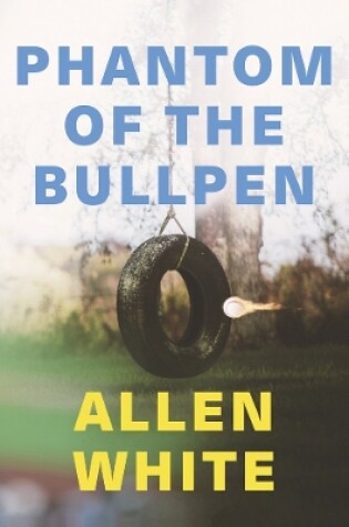 Cover of Phantom of the Bullpen