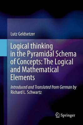 Book cover for Logical Thinking in the Pyramidal Schema of Concepts: The Logical and Mathematical Elements