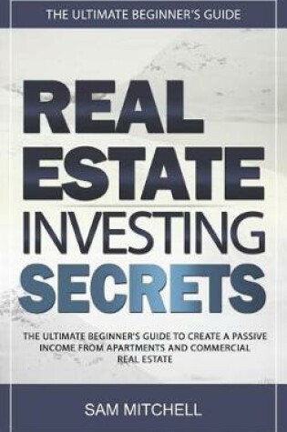 Cover of Real Estate Investing Secrets