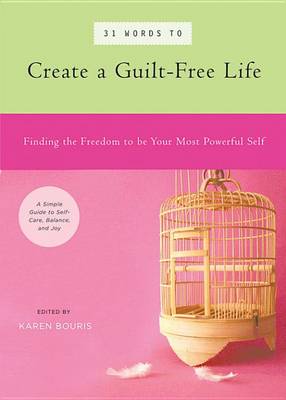 Book cover for 31 Words to Create a Guilt-Free Life