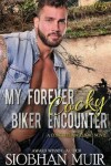 Book cover for My Forever Cocky Biker Encounter