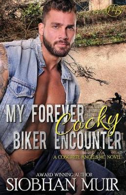 Book cover for My Forever Cocky Biker Encounter