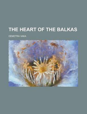 Book cover for The Heart of the Balkas