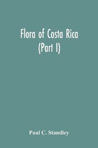 Cover of Flora Of Costa Rica (Part I)