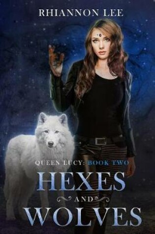 Cover of Hexes and Wolves