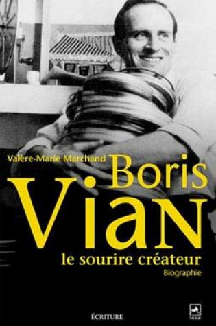 Cover of Boris Vian, Le Sourire Createur