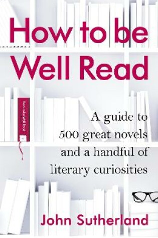 Cover of How to be Well Read