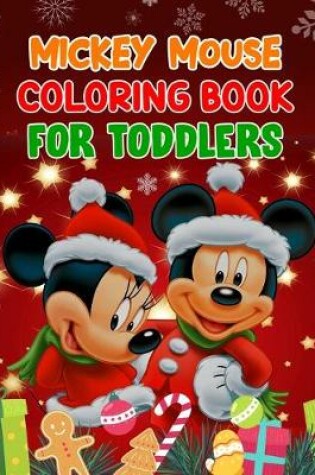 Cover of Mickey Mouse Coloring Book For Toddlers