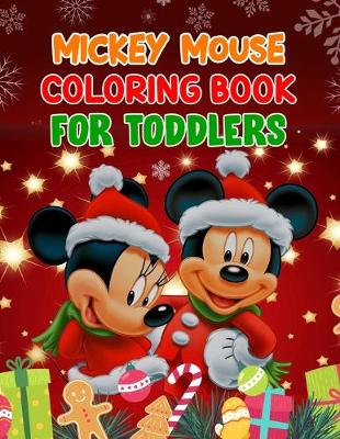 Book cover for Mickey Mouse Coloring Book For Toddlers