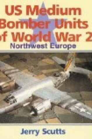 Cover of Us Medium Bomber Units of World War II