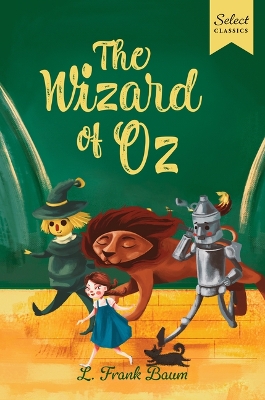 Book cover for Select Classics: The Wizard of Oz