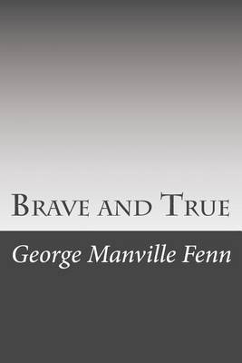 Book cover for Brave and True