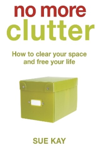 Cover of No More Clutter