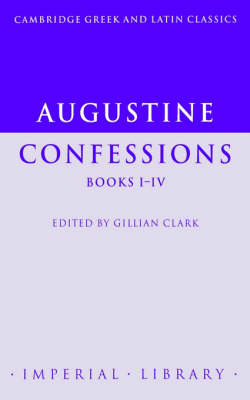 Cover of Augustine: Confessions Books I-IV