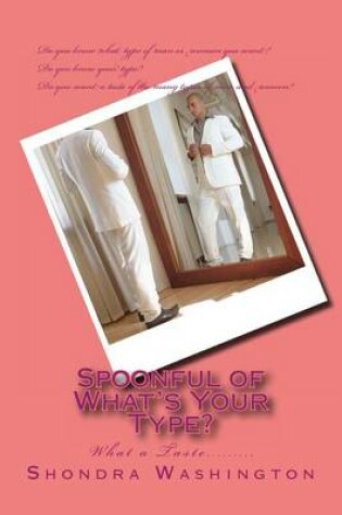 Cover of Spoonful of What's Your Type?