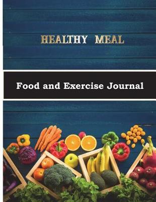 Book cover for Healthy Meal Food and Exercise Journal