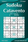 Book cover for Sudoku Catavento - Fácil ao Extremo - Volume 1 - 276 Jogos