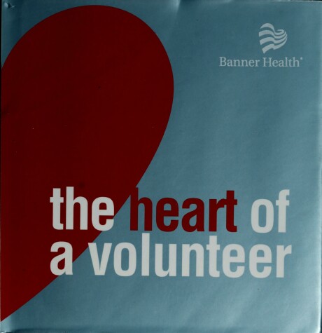 Book cover for The Heart of a Volunteer