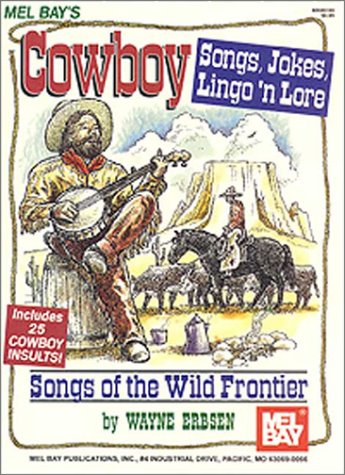 Book cover for Cowboy Songs, Jokes, Lingo N'Lore