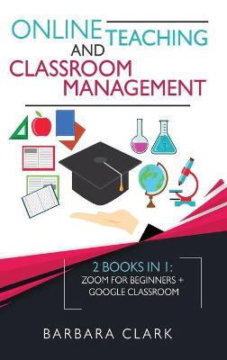 Book cover for Online Teaching and Classroom Management