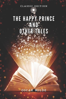 Book cover for The Happy Prince and Other Tales By Oscar Wilde (Classic Edition)