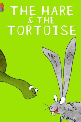 Cover of The Hare And The Tortoise