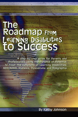 Book cover for The Roadmap from Learning Disabilities to Success