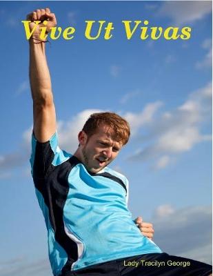 Book cover for Vive Ut Vivas