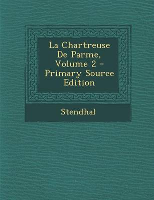 Book cover for La Chartreuse de Parme, Volume 2