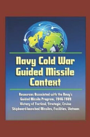 Cover of Navy Cold War Guided Missile Context