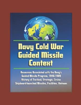 Book cover for Navy Cold War Guided Missile Context