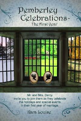 Book cover for Pemberley Celebrations - The First Year