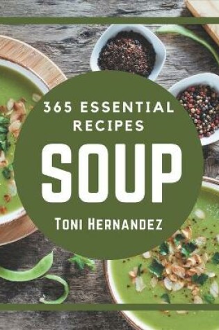 Cover of 365 Essential Soup Recipes