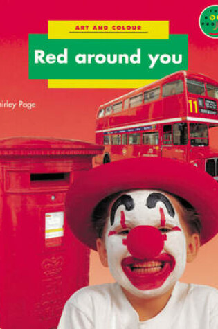 Cover of Red Around You Art and Colour