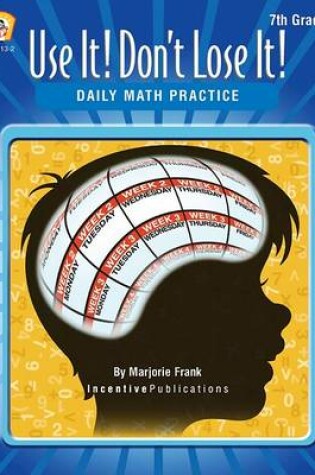 Cover of Daily Math Practice 7th Grade: Use It! Don't Lose It!