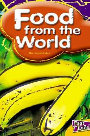 Cover of Food From the World Fast Lane Yellow Non-Fiction