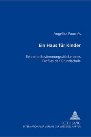 Cover of Ein Haus Fuer Kinder