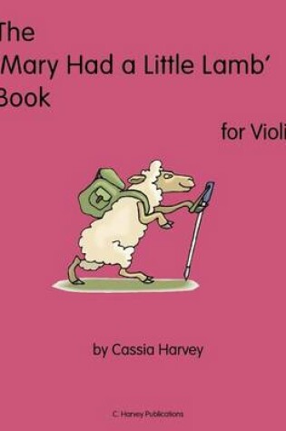 Cover of The 'Mary Had a Little Lamb' Book for Violin