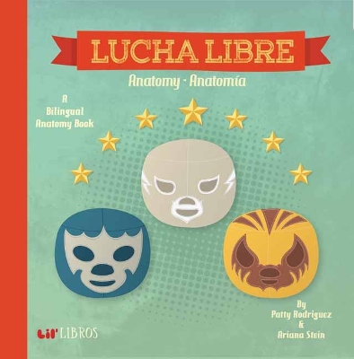 Book cover for Lucha Libre: Anatomy/Anatomia