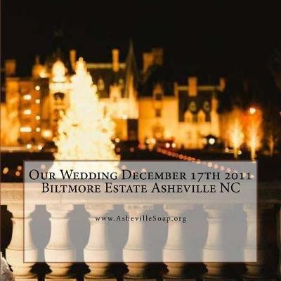 Book cover for Our Wedding December 17th 2011 Biltmore Estate Asheville NC