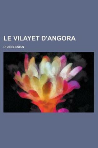 Cover of Le Vilayet D'Angora