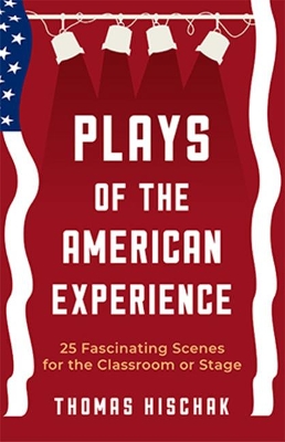 Cover of Plays of the American Experience