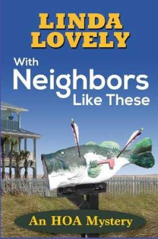 Cover of With Neighbors Like These