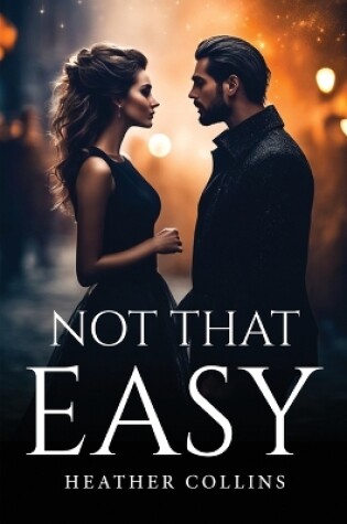 Cover of Not That Easy