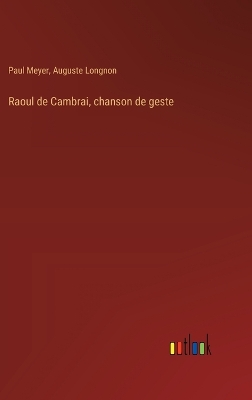 Book cover for Raoul de Cambrai, chanson de geste