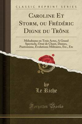 Book cover for Caroline Et Storm, Ou Frédéric Digne Du Trône