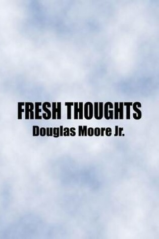 Cover of Fresh Thoughts