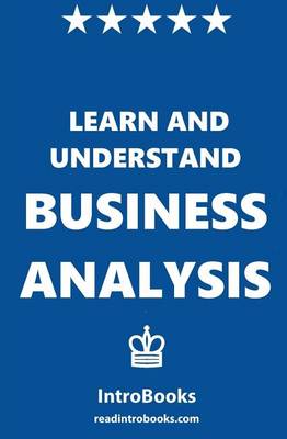 Book cover for Learn and Understand Business Analysis